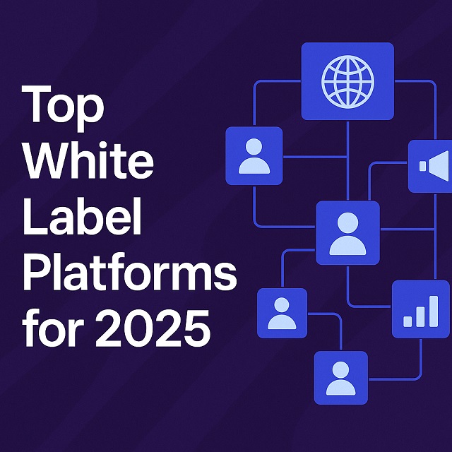 Top White Label Platforms for 2025